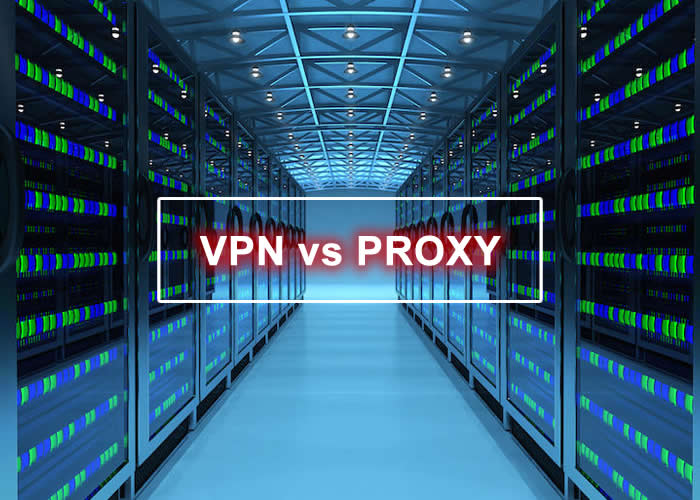 vpn vs proxy - which is better