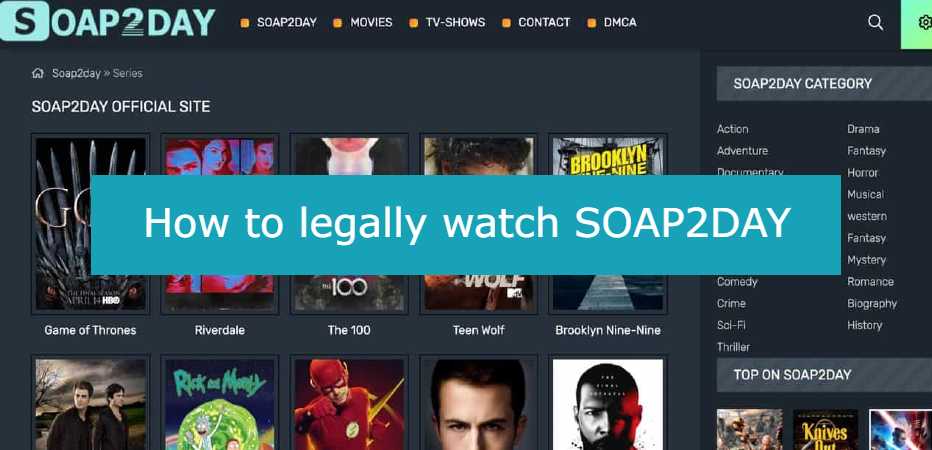 How can I legally watch SOAP2DAY ?